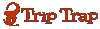 Trip Trap